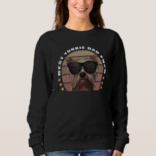 Best Yorkie Dad Ever  Cool Yorkshire Terrier Vinta Sweatshirt