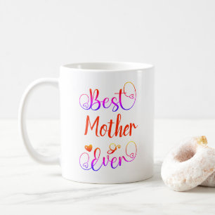 Best "your text" Ever Typography Colourful Script  Coffee Mug