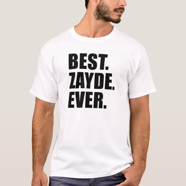 Best Zayde Ever Jewish Grandfather T-Shirt (Front)