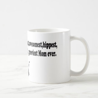 Bestest Mom Ever. The End. Mug