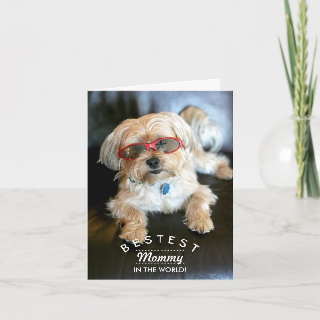 Bestest Mommy Custom Doggie Mother's Day Card (Front)