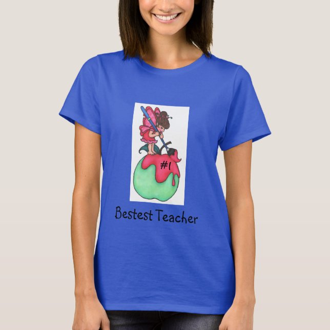 Bestest Teacher T-Shirt (Front)