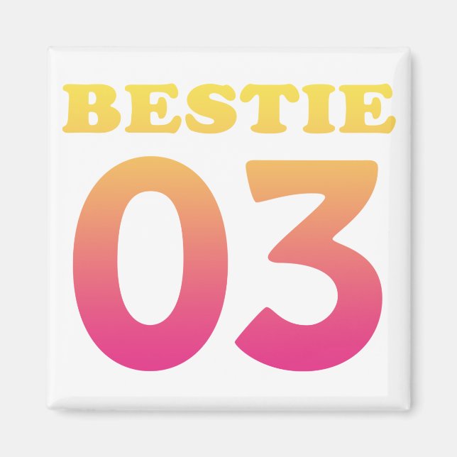 Bestie 03 magnet (Front)