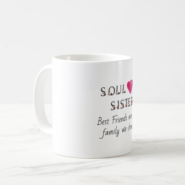 bestie gift mug for my soul sister (Front Left)