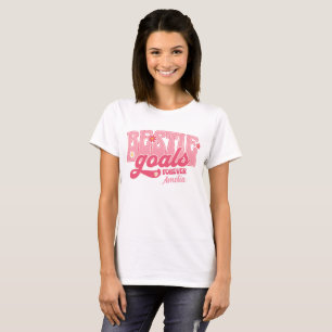 Bestie Goals Forever Retro Floral Typography T-Shirt