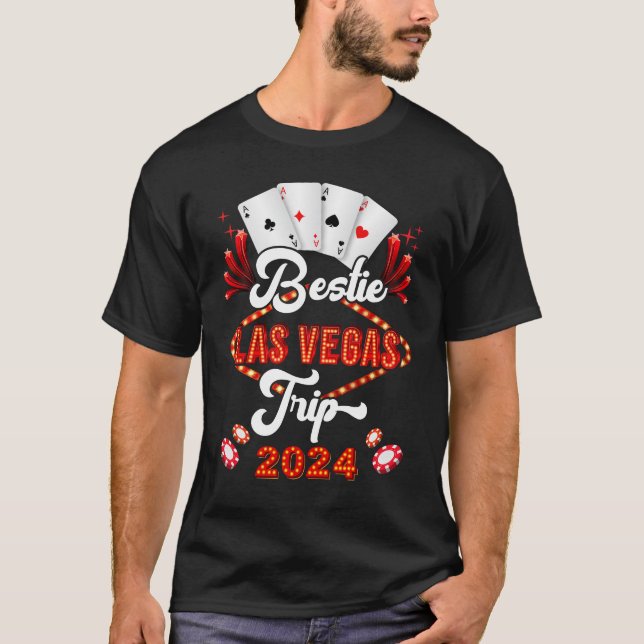 Bestie Las Vegas Trip 2024 Sister Squad Vacation M T-Shirt (Front)