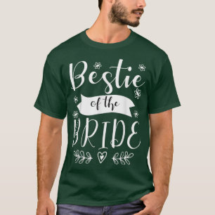 Bestie of the Bride Maid of Honor Wedding 83 T-Shirt