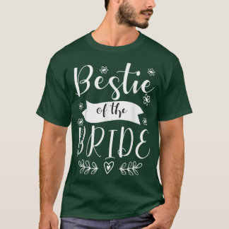 Bestie of the Bride Maid of Honor Wedding 83 T-Shirt