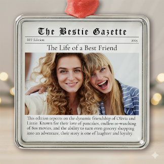 Bestie Photo Keepsake Funny Newspaper Metal Ornament