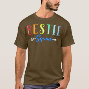 Bestie Squad T-Shirt
