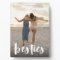 Besties | Best Friend Script Overlay Photo