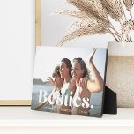 Besties | Best Friends Overlay & Names Photo Plaque<br><div class="desc">Celebrate your bond with your best friend with this beautiful custom photo plaque featuring your favorite horizontal or landscape oriented photo with “besties” overlaid in white lettering. Personalize with your names beneath,  or a special message.</div>