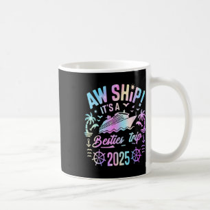 Besties Cruise 2025 Besties Cruising Summer Vacati Coffee Mug