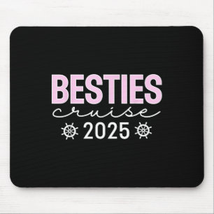 Besties Cruise 2025 Friends Matching Ship Reunion Mouse Pad