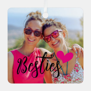 Besties Cute Hot Pink Heart Photo Metal Ornament