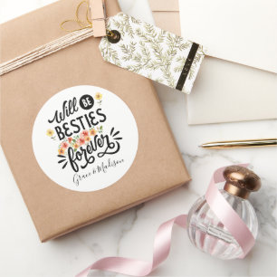 Besties for Life BFF Friends Forever Gift Classic Round Sticker