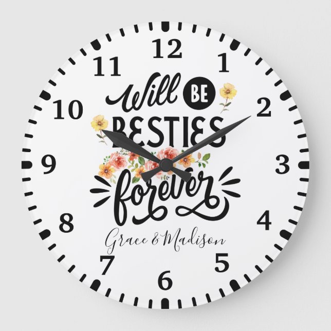 Besties for Life BFF Friends Forever Gift Large Clock (Front)