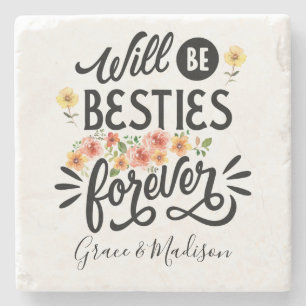 Besties for Life BFF Friends Forever Gift Stone Coaster