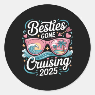 Besties Gone Cruising 2025 Girls Matching Women Cr Classic Round Sticker