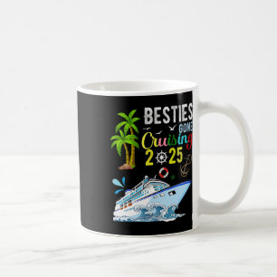 Besties Gone Cruising 2025 Girls Matching Women Cr Coffee Mug