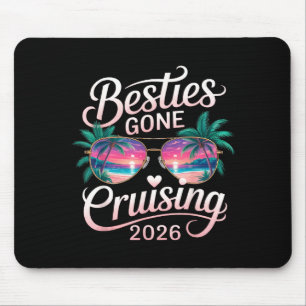 Besties gone cruising 2026 girls women cruise mouse pad