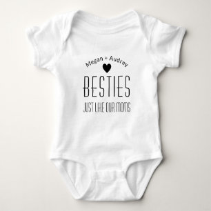 Besties Just Like Our Moms Best Friends Forever Baby Bodysuit
