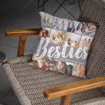 BESTIES, Photo Collage & Names | BFF Throw Pillow<br><div class="desc">Besties are priceless - If you're lucky enough to have one, let them know how much they mean to you with this trendy 'Best Friends' pillow. Featuring 12 square photographs of your choice, which are easily downloaded from your phone or computer, the text 'bestie' in big modern lettering on a...</div>