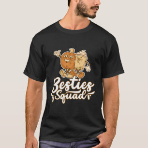 Besties Squad Best Friend Bestie Friendship Cute B T-Shirt