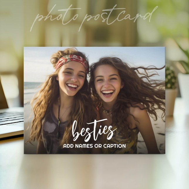 Besties with Photo and Custom Text - Script Postcard (Photo Postcard - Customize with your favorite pics)