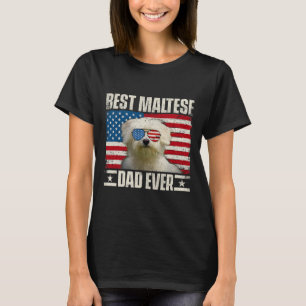 bests Maltese Dad Ever American Flag Dog Lover Pup T-Shirt