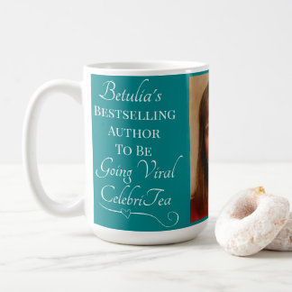Bestselling Author To Be Going Viral CelebriTea Coffee Mug