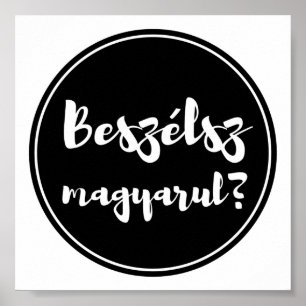 Beszélsz Magyarul, Do You Speak Hungarian, pin Poster