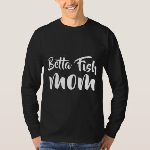 Beta Betta Fish Mom Cute Pet Mother For Girls T-Shirt
