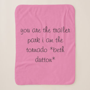 beth dutton quote sherpa blanket