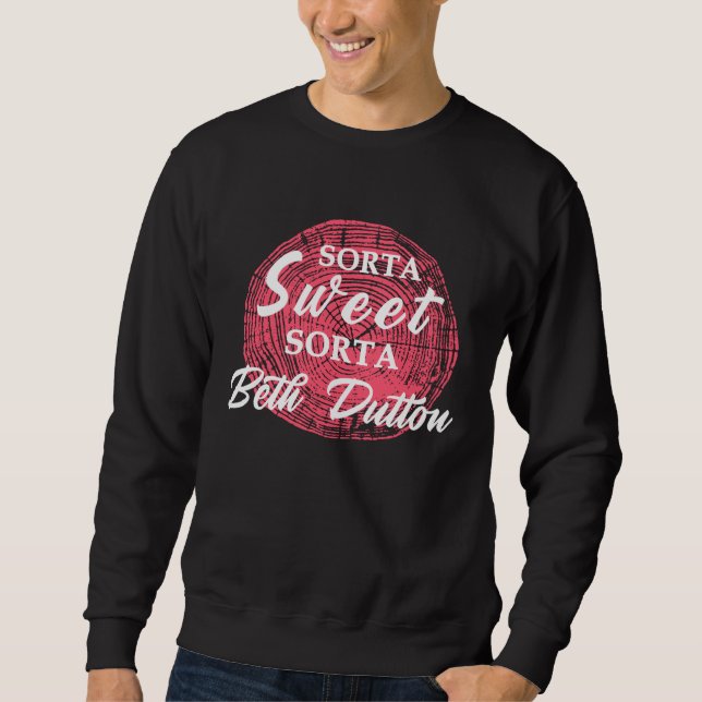 Beth Dutton Sweatshirt (Front)