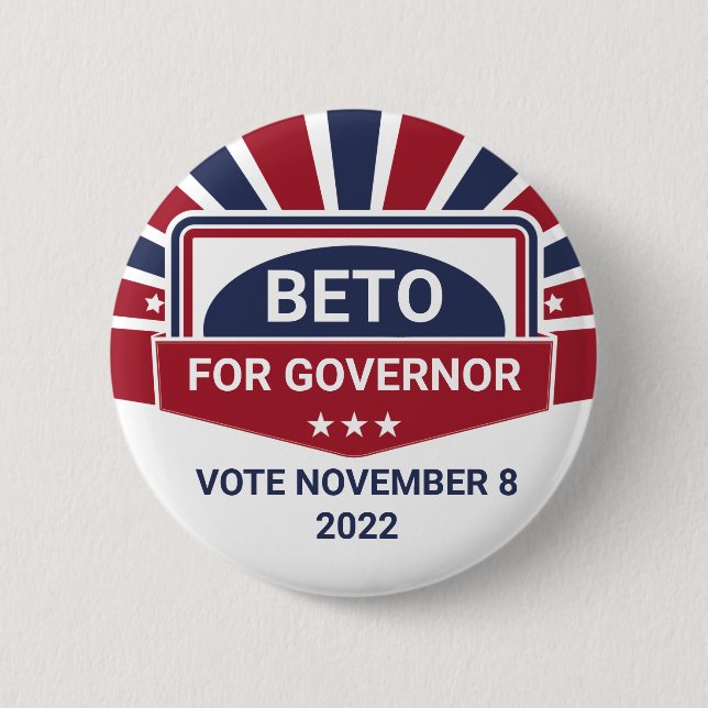 Beto for Governor Vote November 8, 2022 Election 2 Inch Round Button (Front)