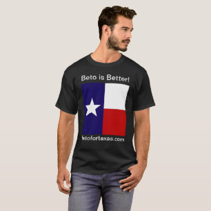 Beto is Better t-shirt