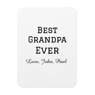 Bets Grandpa ever grandfather gifts simple name Magnet