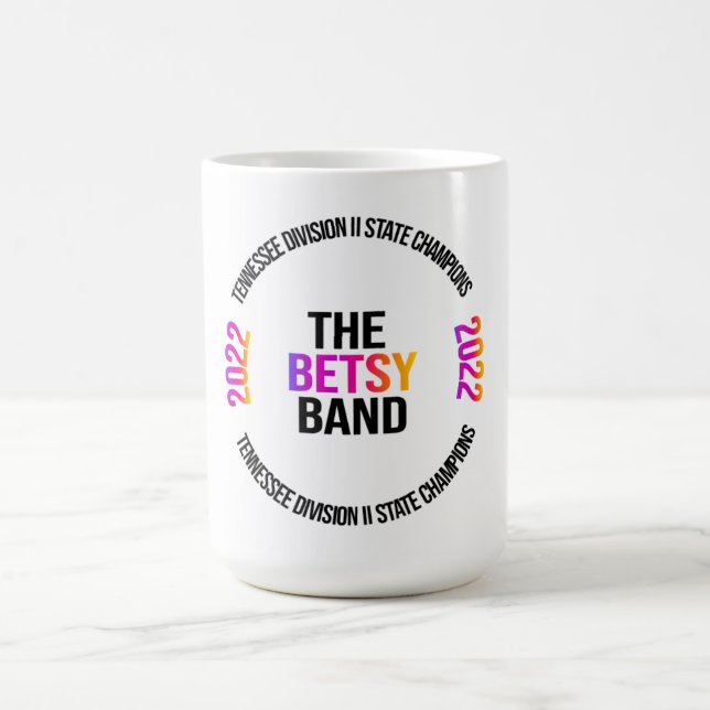 Betsy Band 2022 State Championship Mug 15oz (Center)