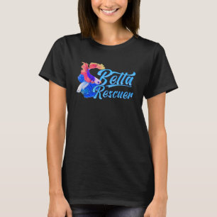Betta Fish Rescuer Fish Rescue Aquarium T-Shirt
