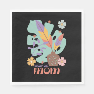 Better Call Mom Napkin