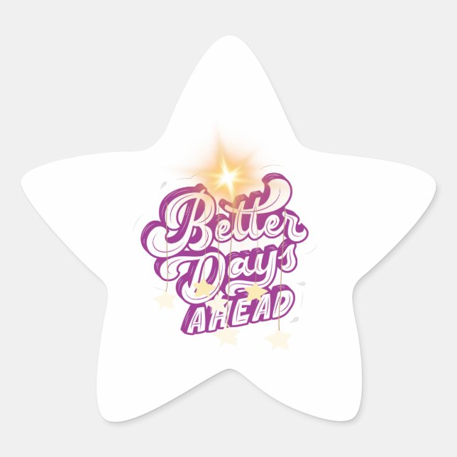 better days ahead star sticker (Front)