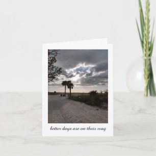 Better Days  Card