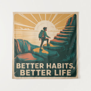Better Habits, Better Life Tapestry