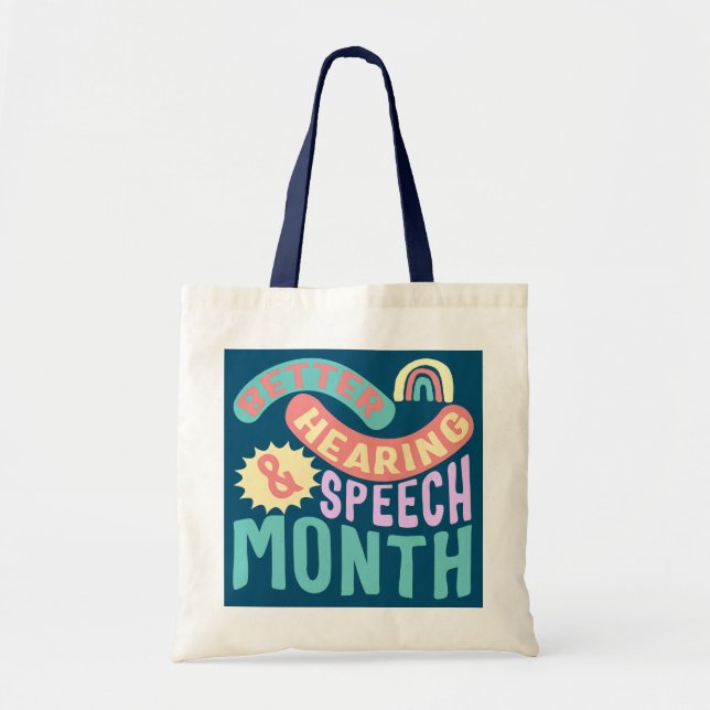 Better Hear Speech Therapist Month Language Tote Bag (Front)
