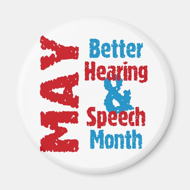 Better Hearing & Speech Month Magnet (Front)