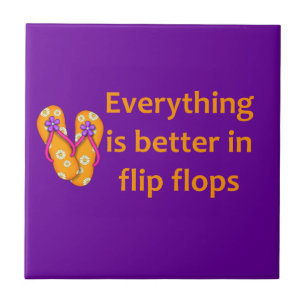Better in Flip Flops Tile