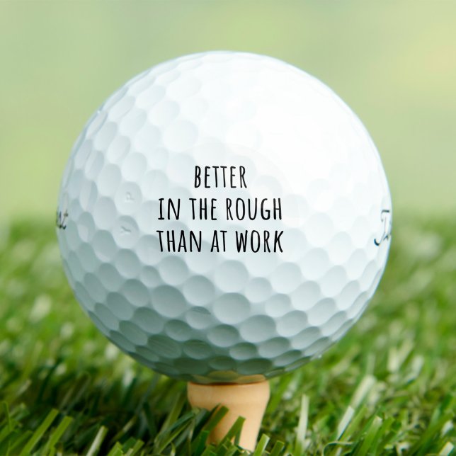 Better in the Rough Funny  Golf Balls (Creator Uploaded)