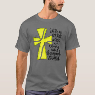 Better Is One Day In Your Courts Than A Thousand E T-Shirt