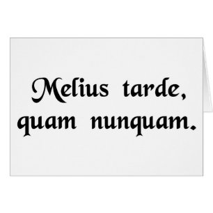 Better late than never.